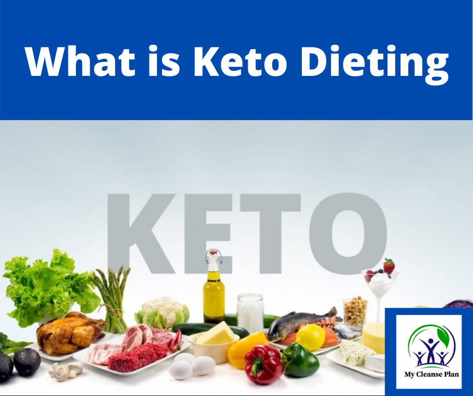 What is Keto Dieting