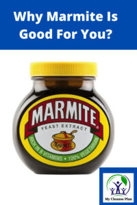 Why Marmite Is Good For You