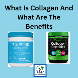 What Is Collagen And What Are The Benefits