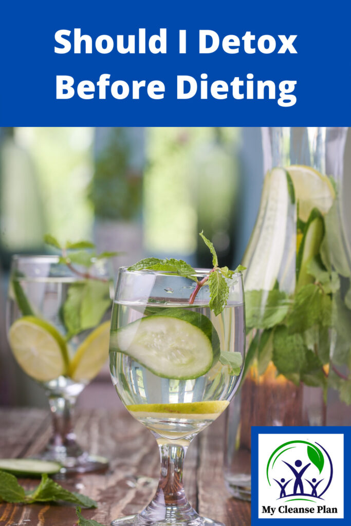Should I Detox Before Dieting